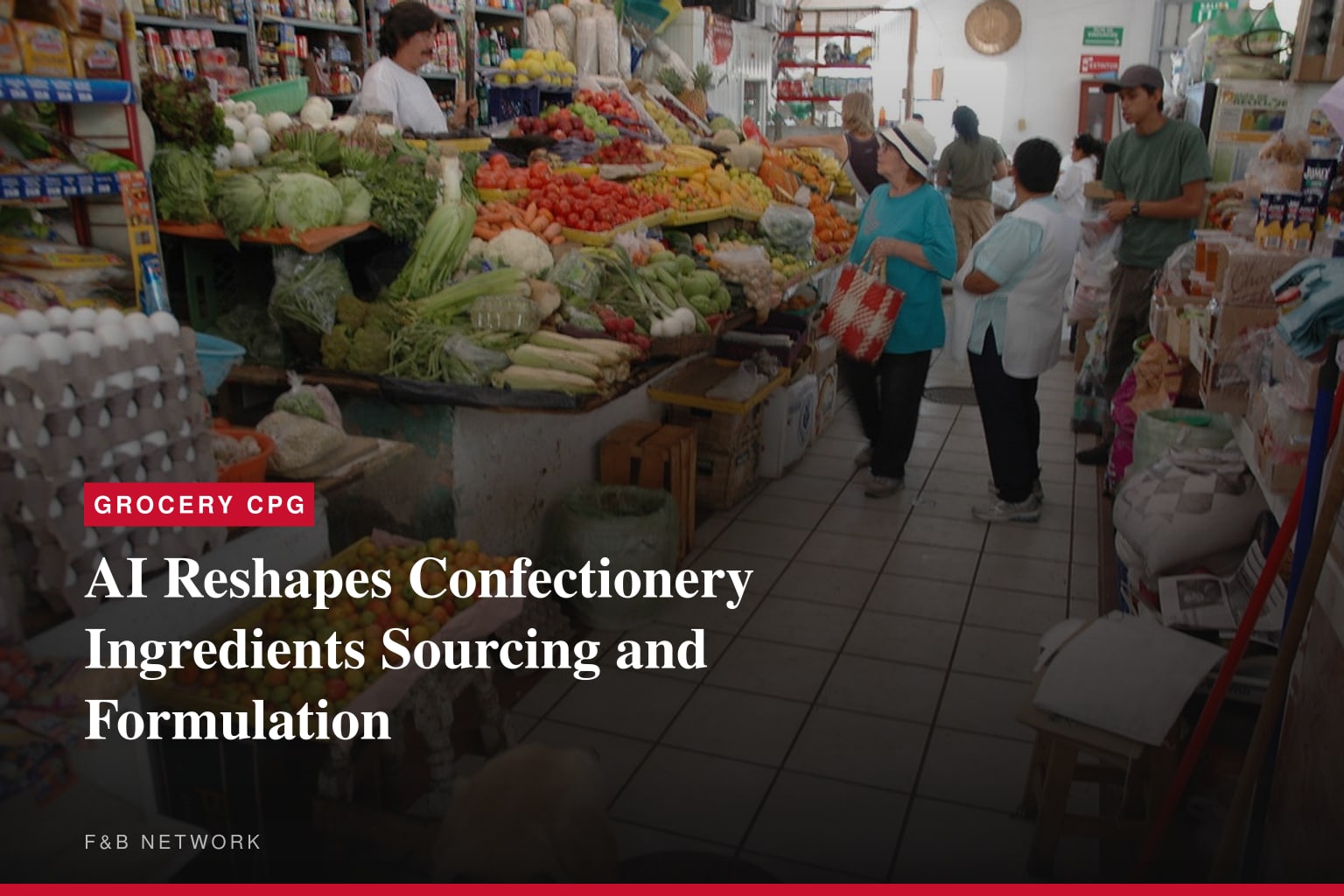 AI Disrupts $1 Billion Confectionery Ingredients Market as Food Giants Race to Deploy Machine Learning Solutions