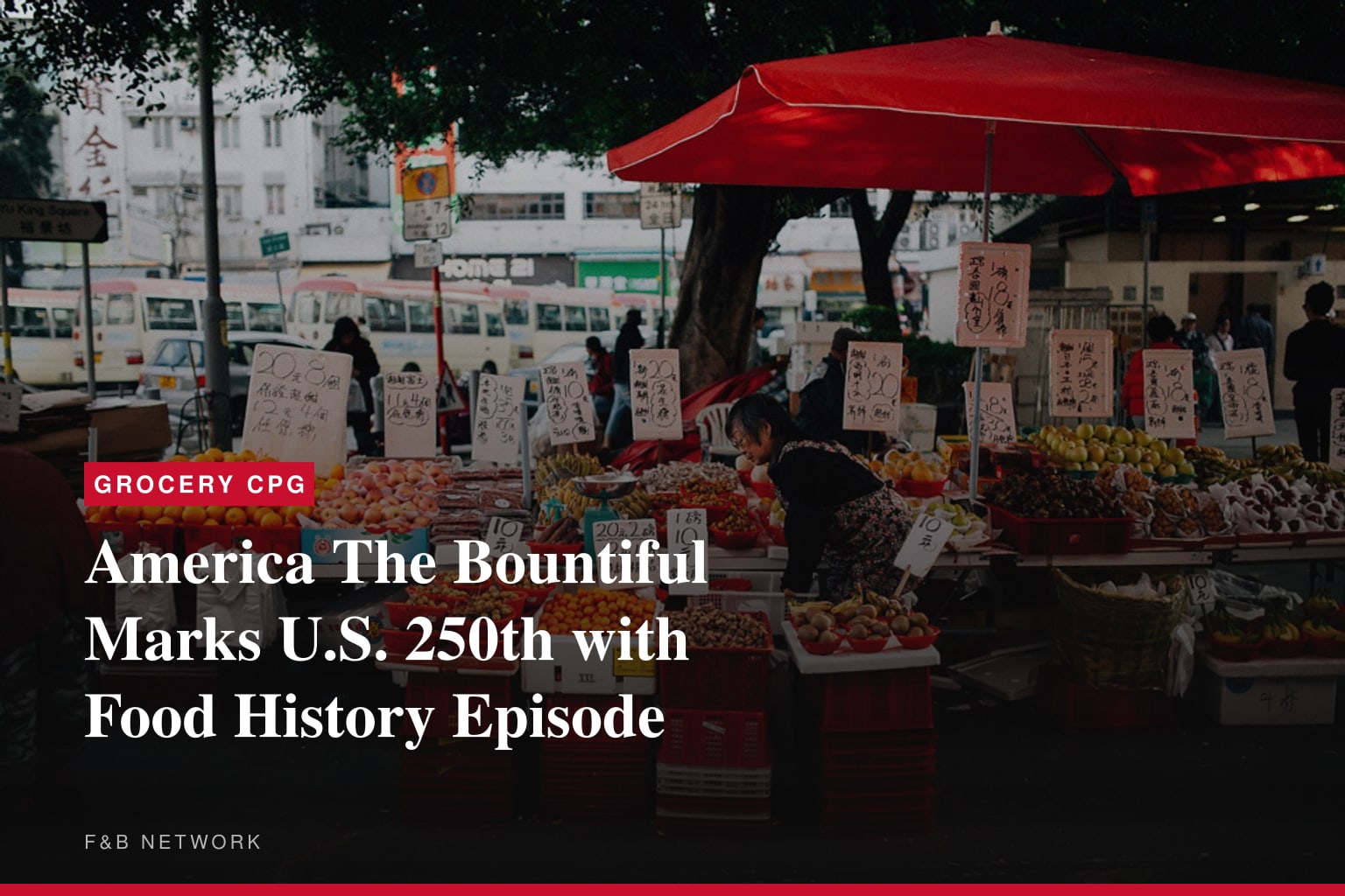 America The Bountiful Debuts Special Episode in Honor of America’s 250th Anniversary