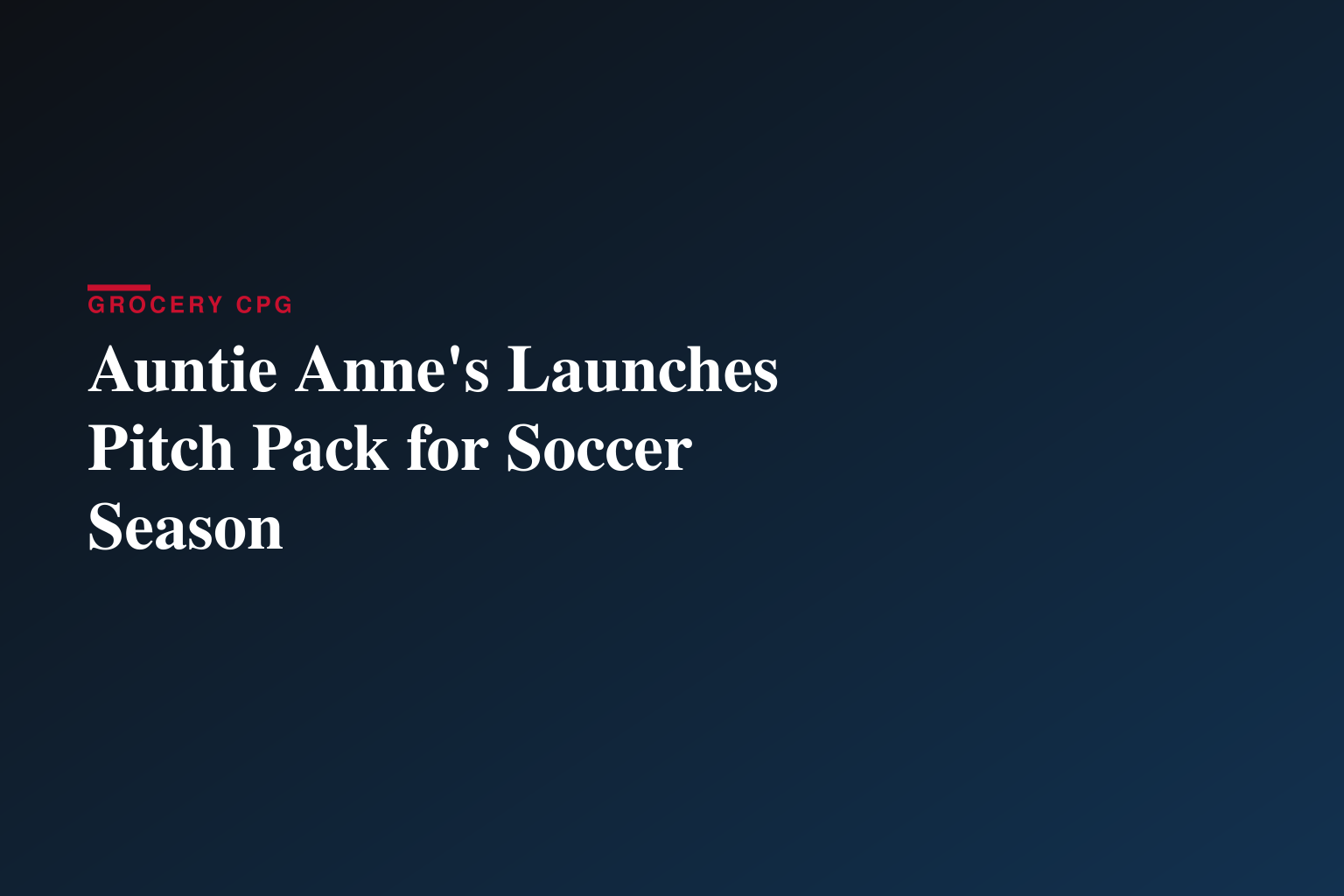 Auntie Anne's Launches Pitch Pack for Soccer Season