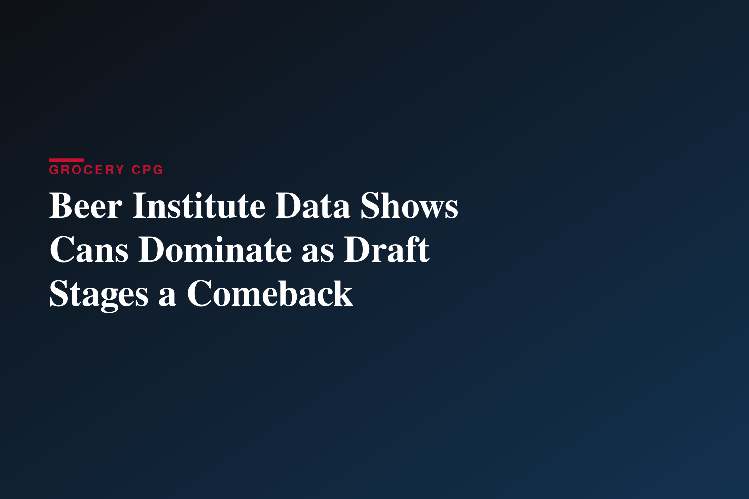 Beer Institute Releases New Data Highlighting Changes in Beer Packaging