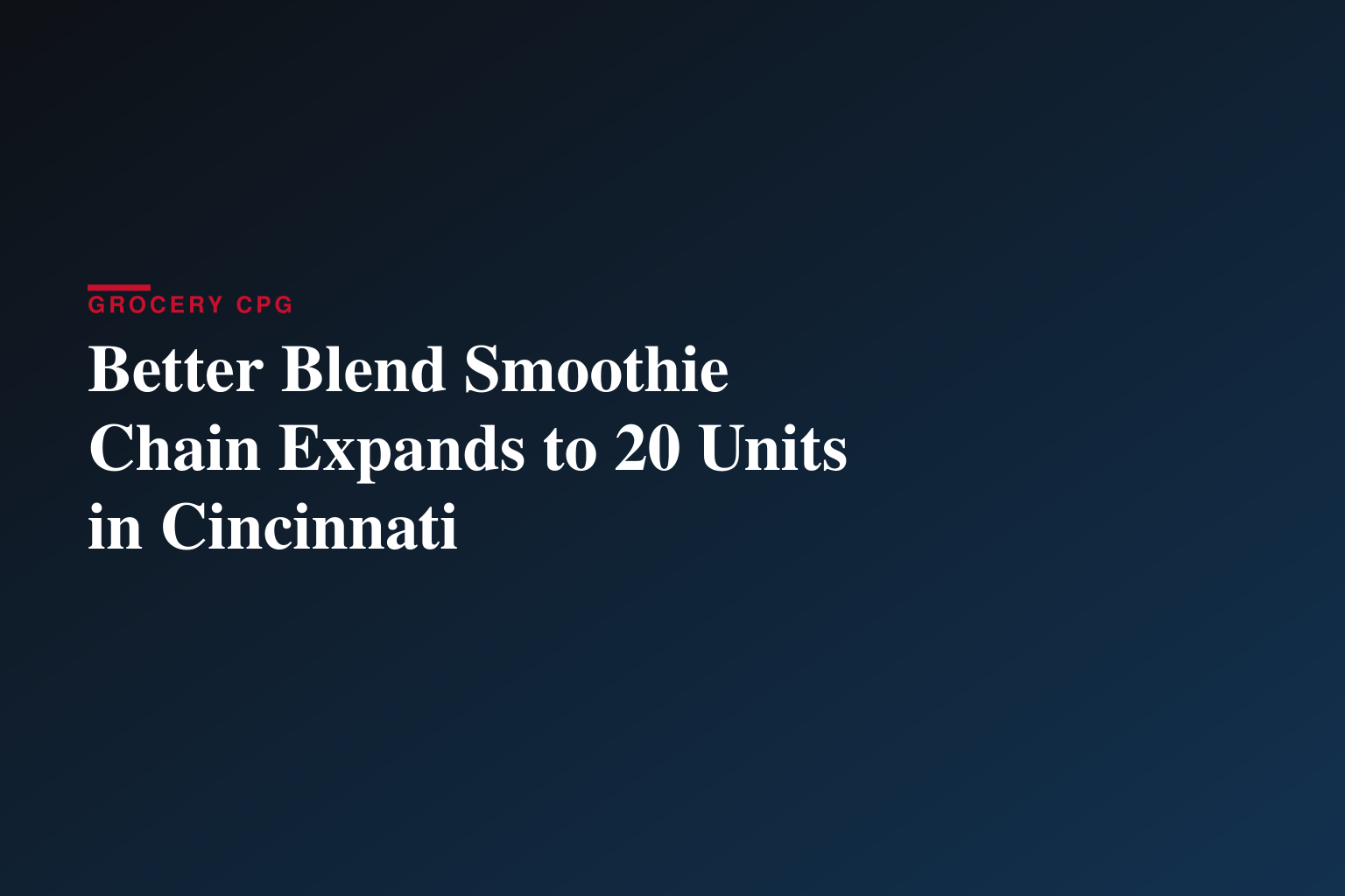 Better Blend to open two new Cincinnati-area locations