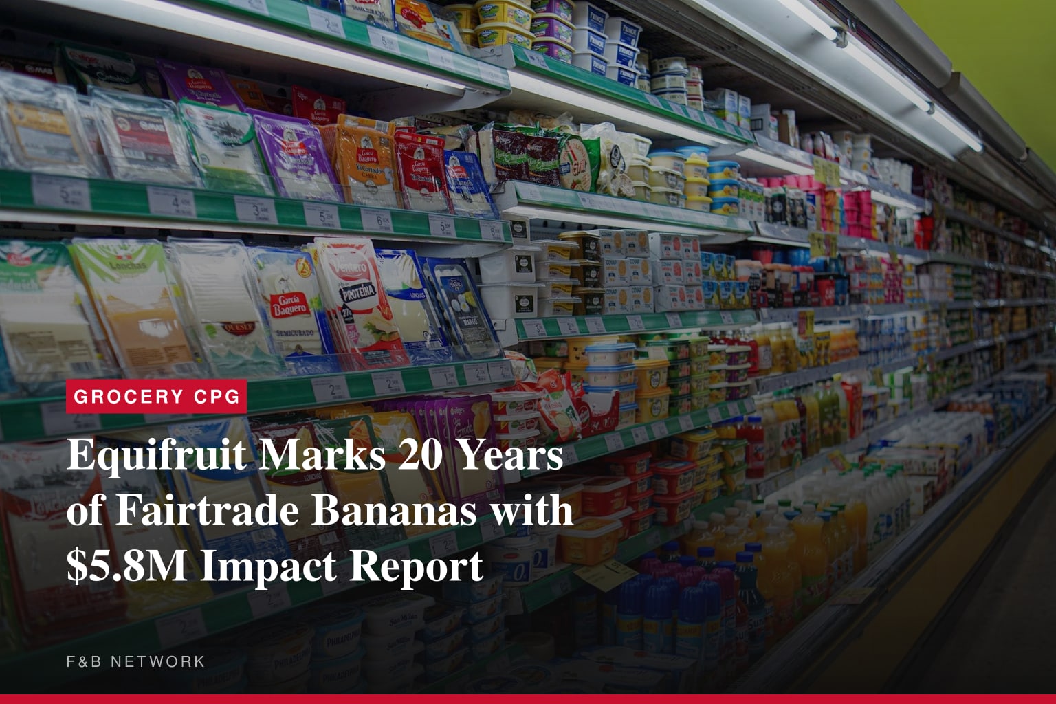 $5.8 Million and Counting: Equifruit Celebrates 20 Years of Fairtrade Bananas with First-Ever Impact Report