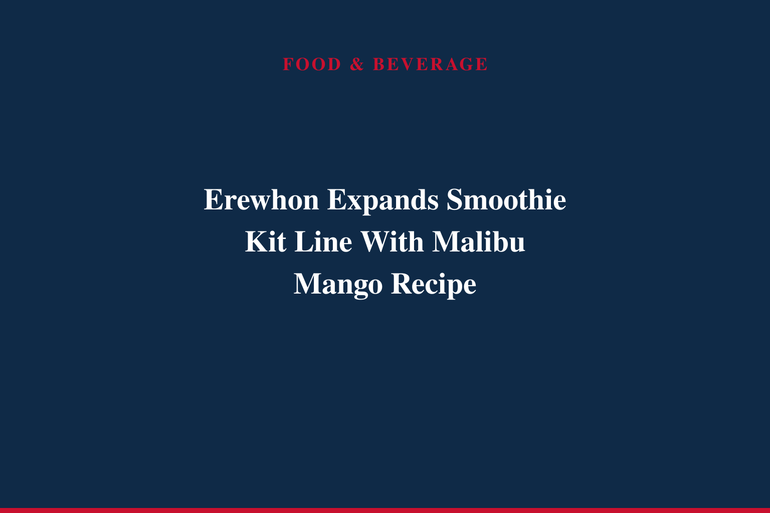 Erewhon Expands Smoothie Kit Line With Malibu Mango Recipe