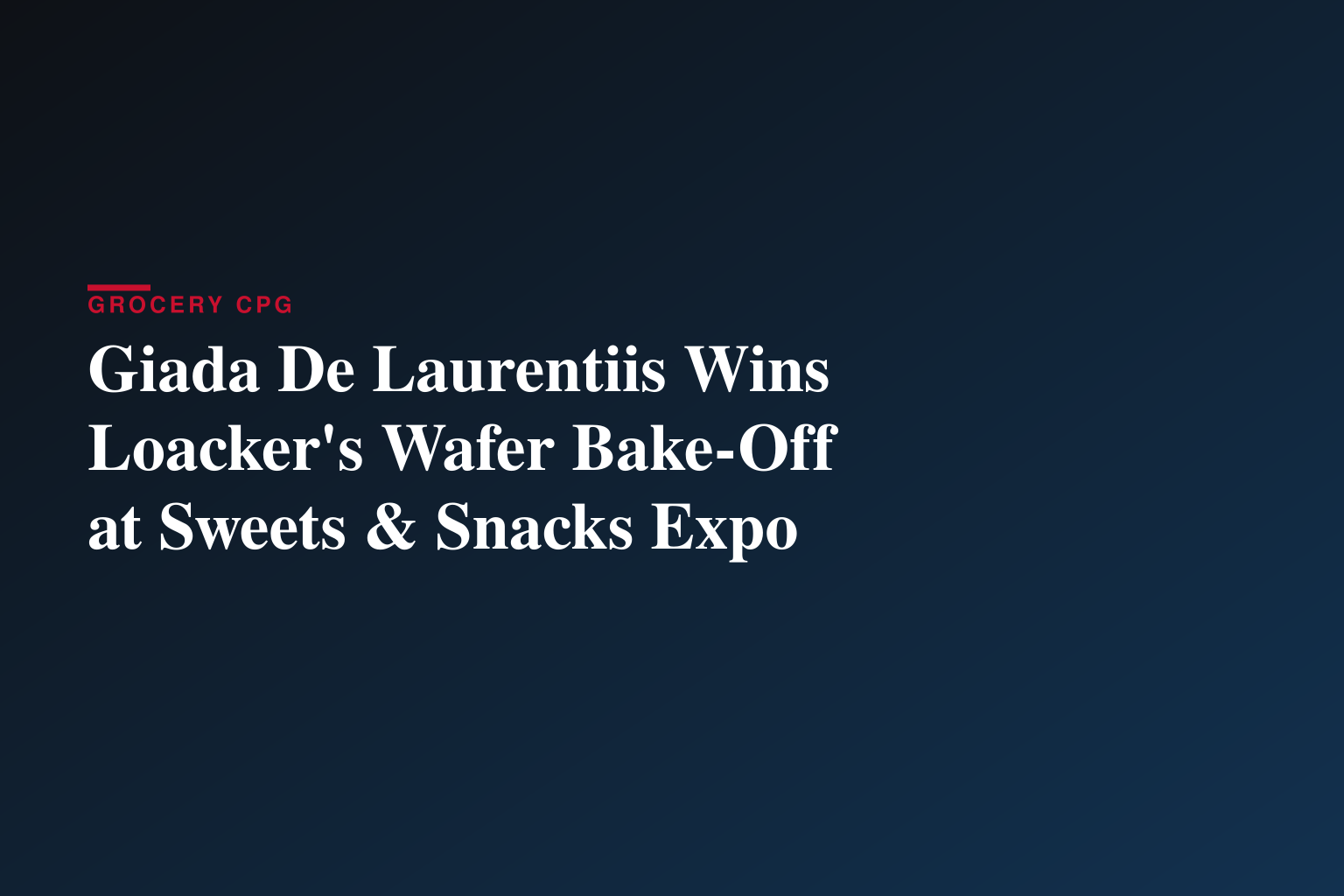 Giada De Laurentiis Wins Loacker's Wafer Bake-Off at Sweets & Snacks Expo