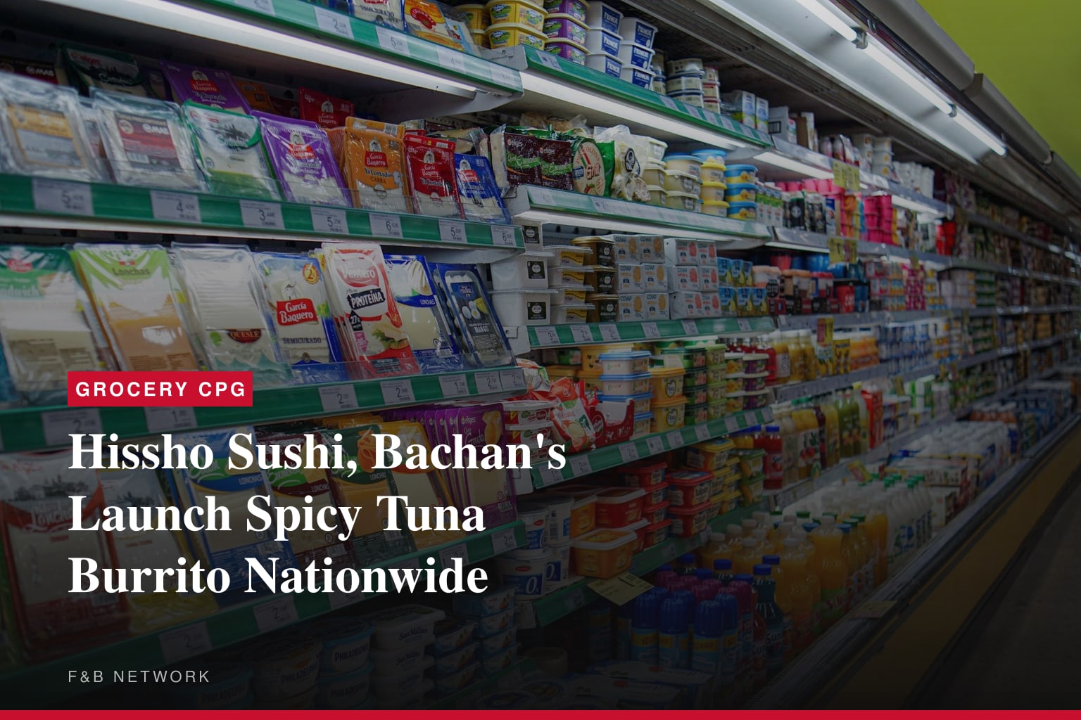 Hissho Sushi, Bachan's Launch Spicy Tuna Burrito Nationwide