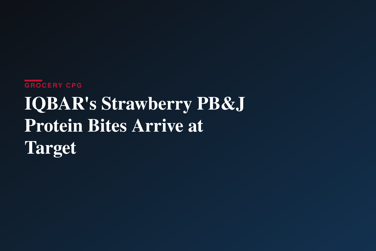 IQBAR's Strawberry PB&J Protein Bites Arrive at Target