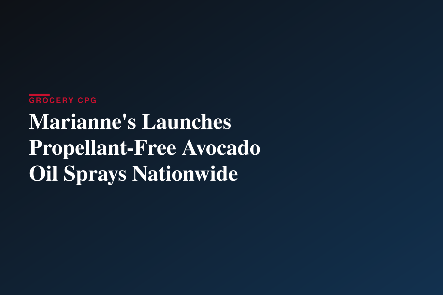 Marianne's Launches Propellant-Free Avocado Oil Sprays Nationwide