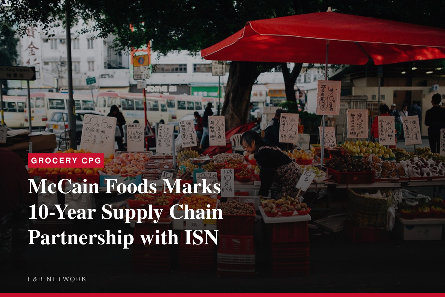McCain Foods and ISN® Celebrate 10-Year Partnership of Contractor Oversight and Worker Verification
