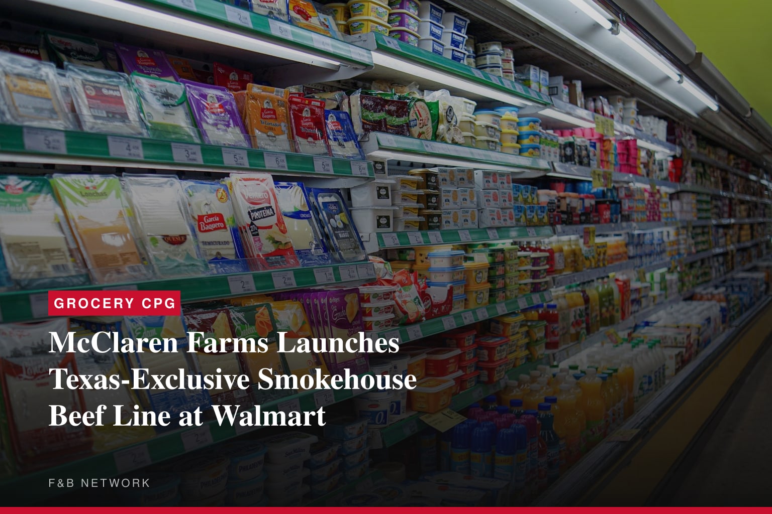 McClaren Farms Launches Texas-Exclusive Smokehouse Beef Line at Walmart