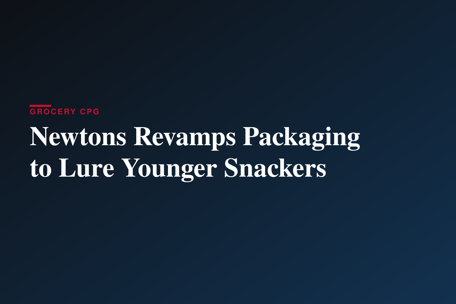 Newtons Revamps Packaging to Lure Younger Snackers