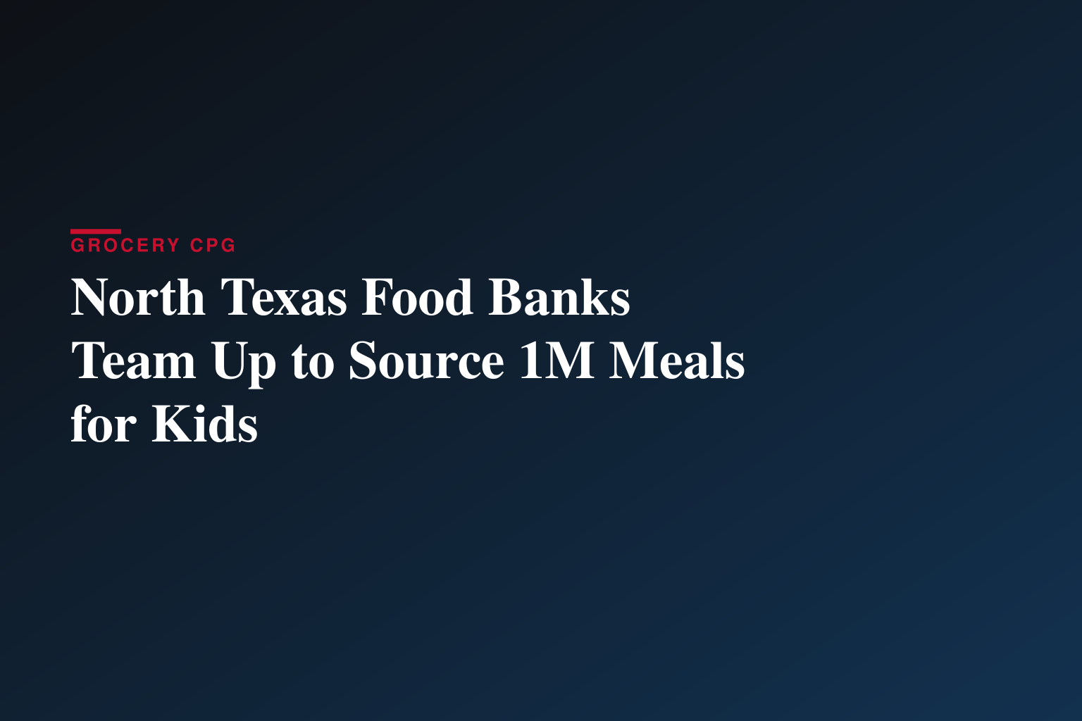 WFAA, North Texas Food Bank, and Tarrant Area Food Bank Unite to Tackle Summer Hunger Across DFW
