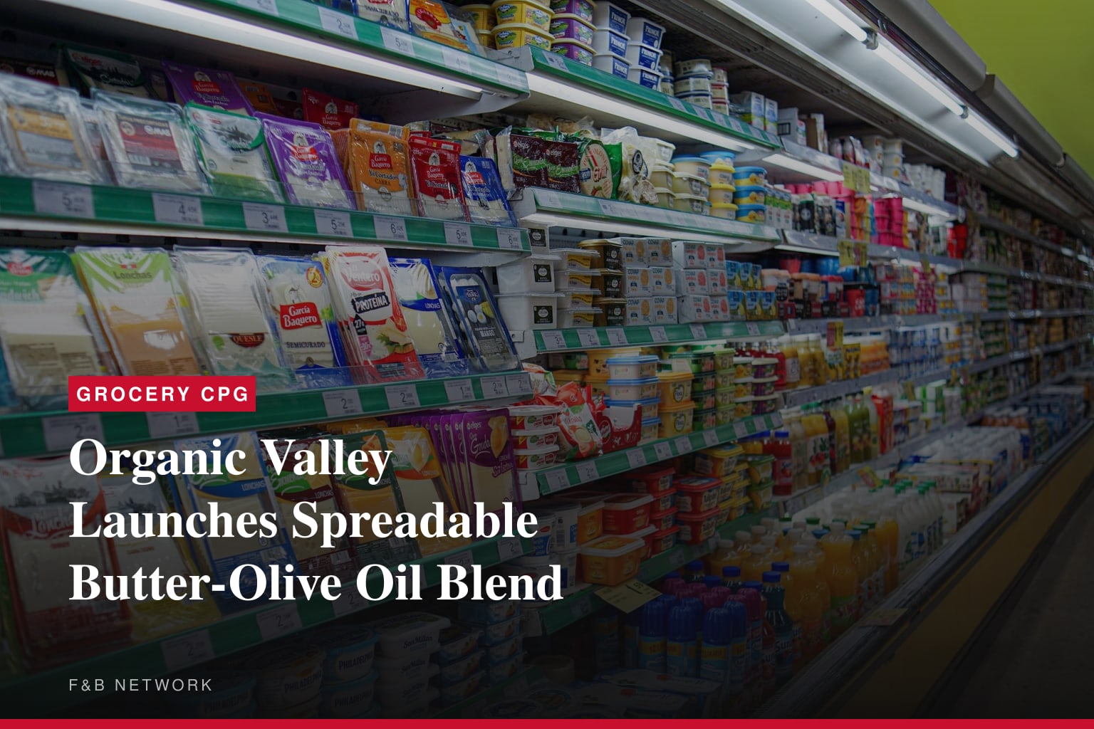 Organic Valley Launches Spreadable Butter-Olive Oil Blend