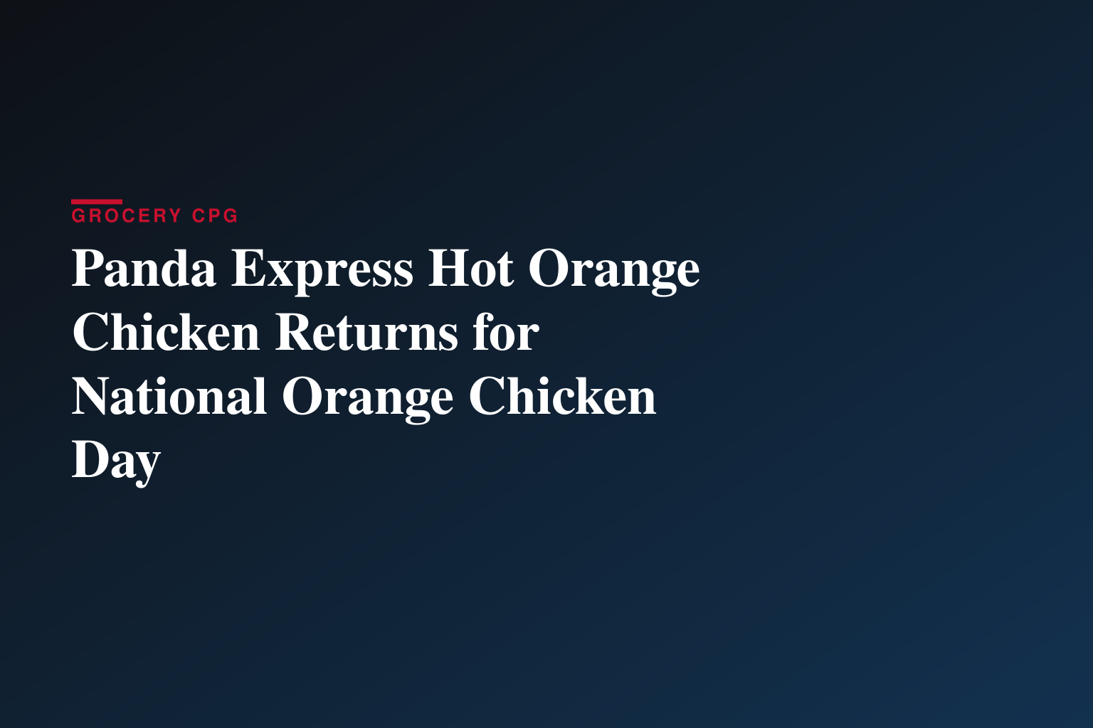 Panda Express® Drops the 'Swicy' Sequel Fans Begged For: Hot Orange Chicken Returns for National Orange Chicken Day