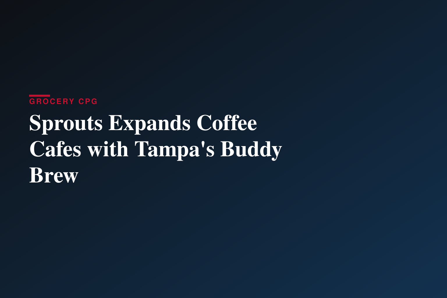 Sprouts Expands Coffee Cafes with Tampa's Buddy Brew