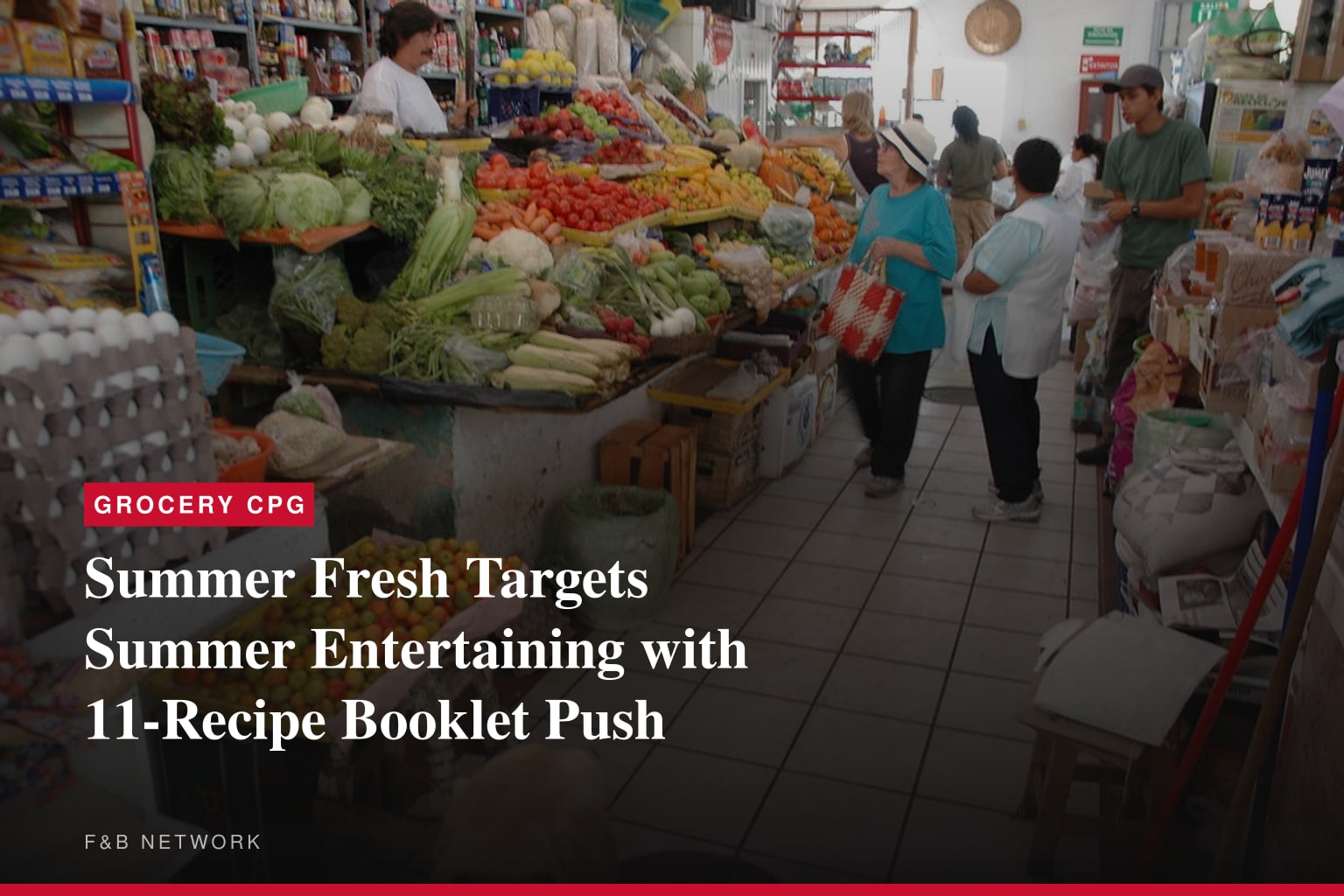 Dip Into Summer: Summer Fresh® Unveils 11 New Recipes for Easy Entertaining