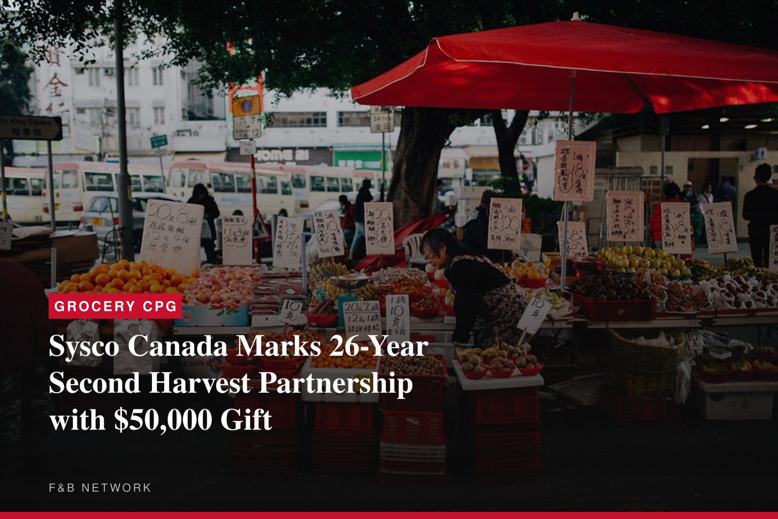 Sysco Canada donates $50,000 to Second Harvest to mark 26-year partnership