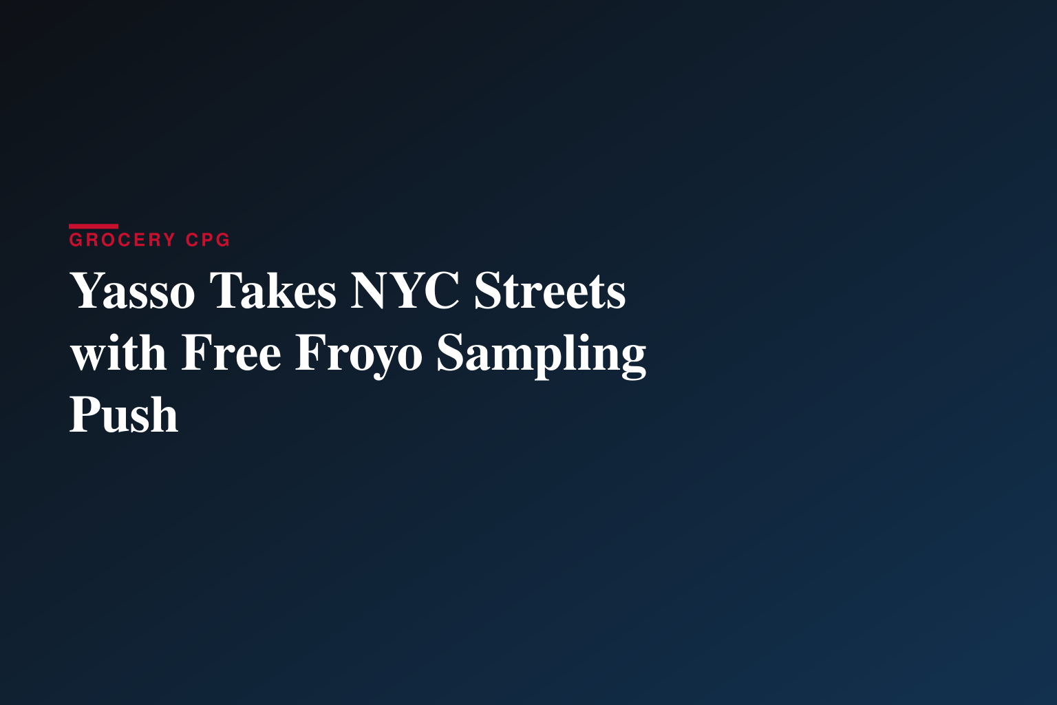 Yasso is Hitting the Streets of NYC with Free Froyo to Celebrate National Ice Cream Day
